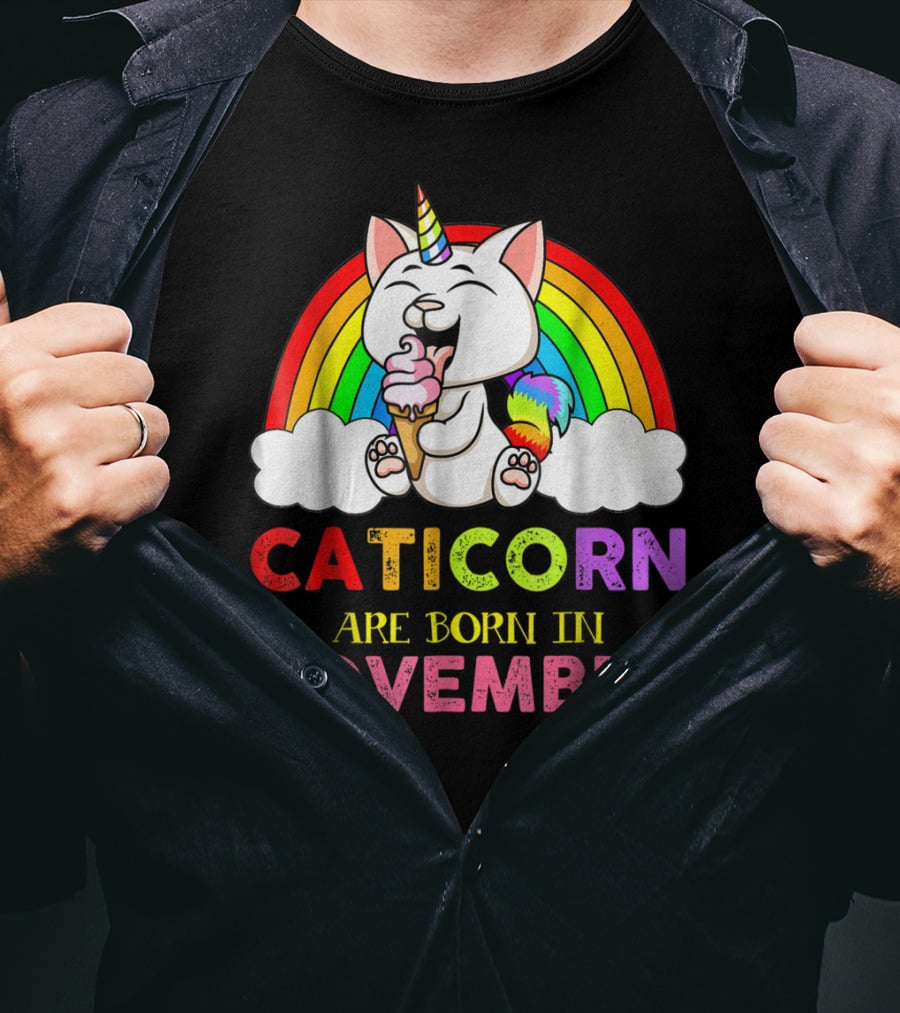 Caticorn Are Born In November Rainbow Ice Cream Cloud Cat Unicorn T-Shirt