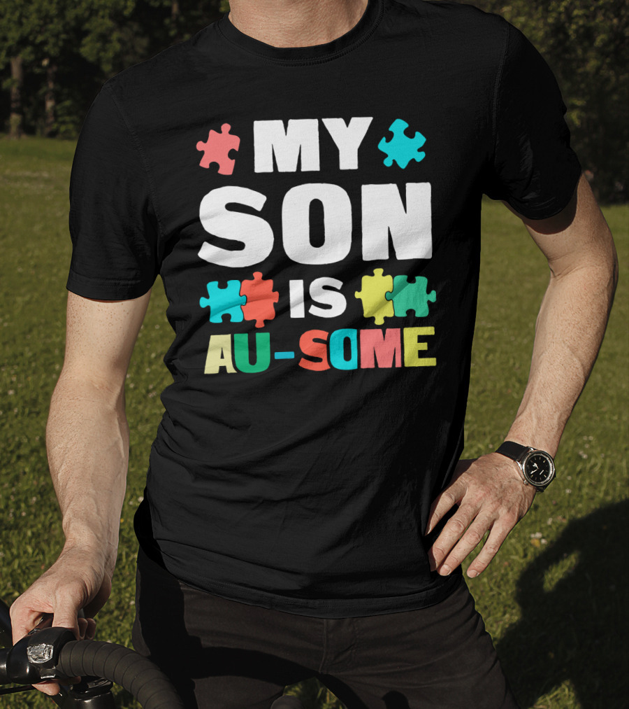 My Son Is Au-Some Autism Puzzle Pieces T-Shirt