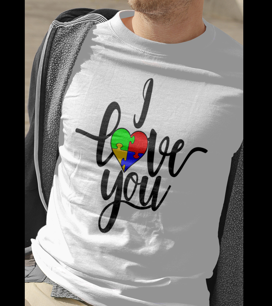 Autism Puzzle Heart I Love You Son Daughter Mom Dad T-Shirt