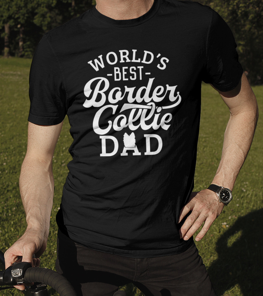 World's Best Border Collie Dad 59 T-Shirt