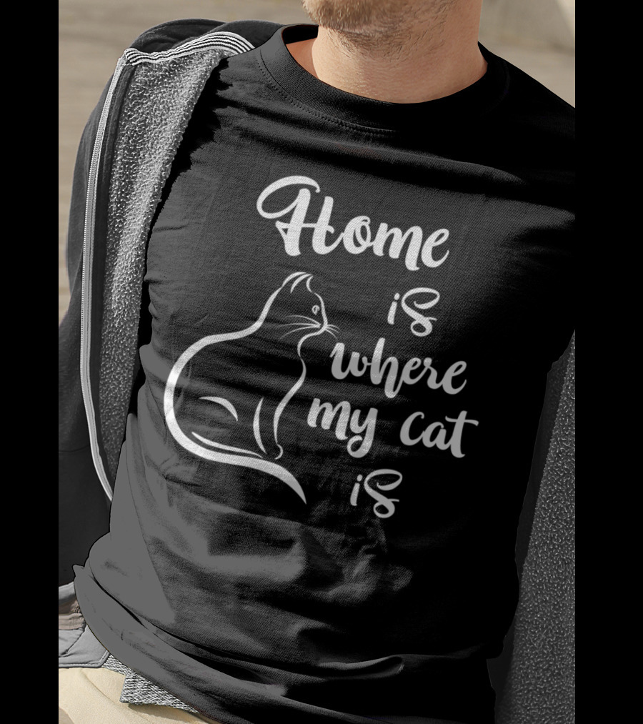 Home Is Where My Cat Is Cat Mom And Dad T-Shirt