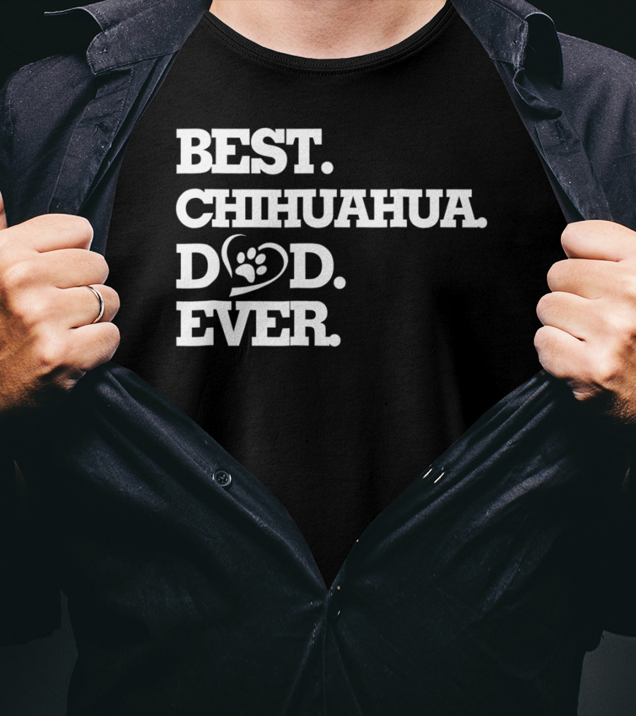 Best Chihuahua Dad Ever Dog Lover Chihuahua26 T-Shirt