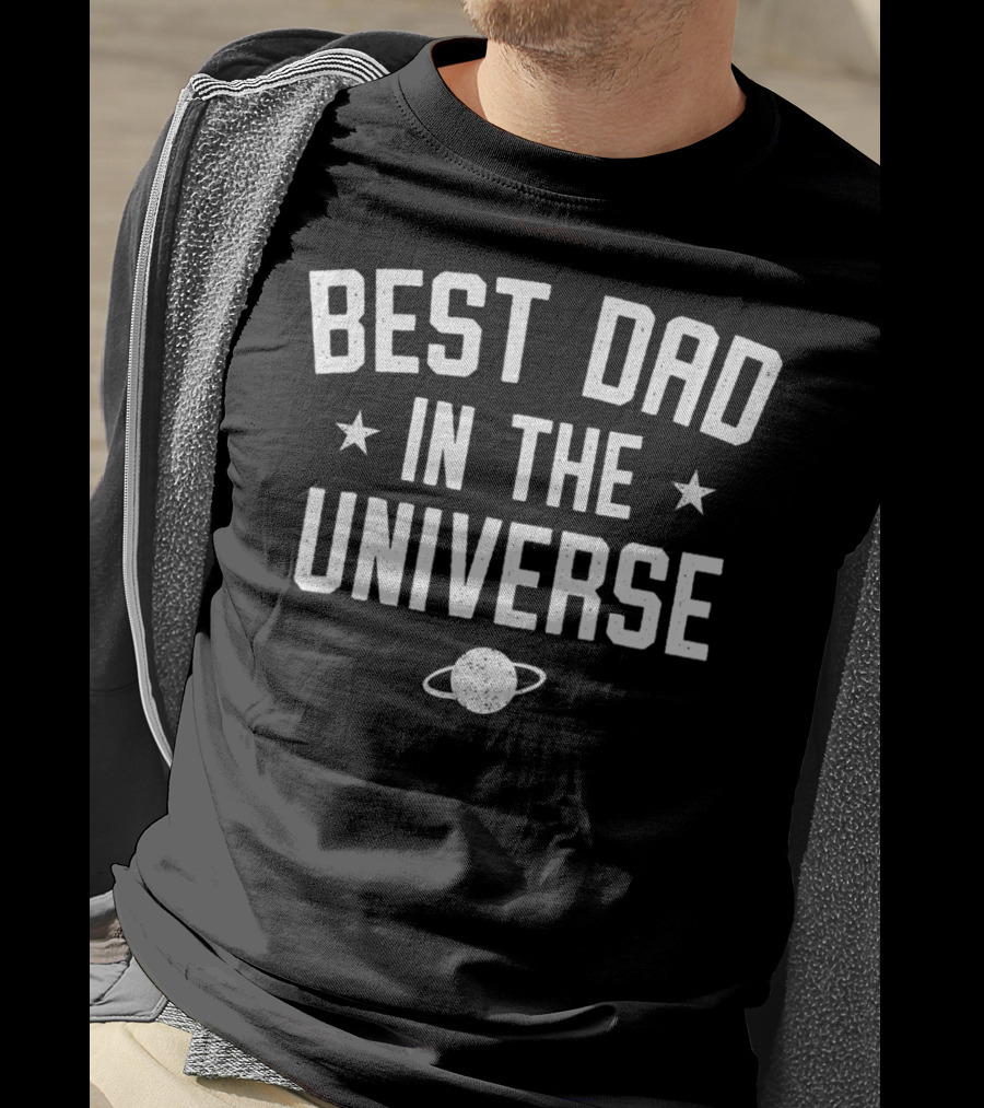 Best Dad In The Universe With Stars And Planet T-Shirt