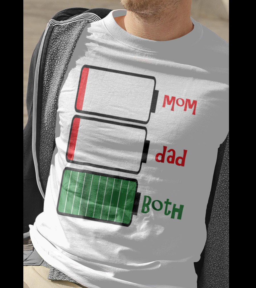 Feelin Good Tees Love Mom Dad Both Battery Levels T-Shirt