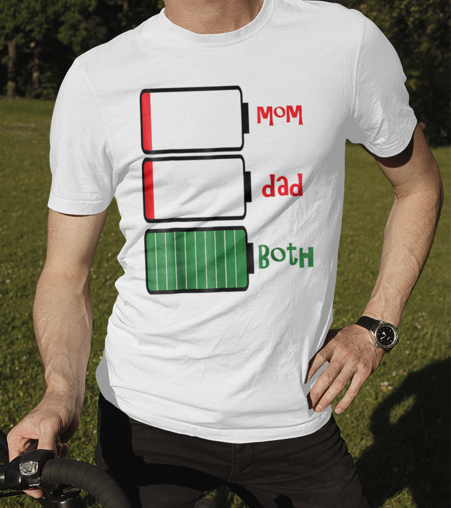 Feelin Good Tees Love Mom Dad Both Battery Levels T-Shirt