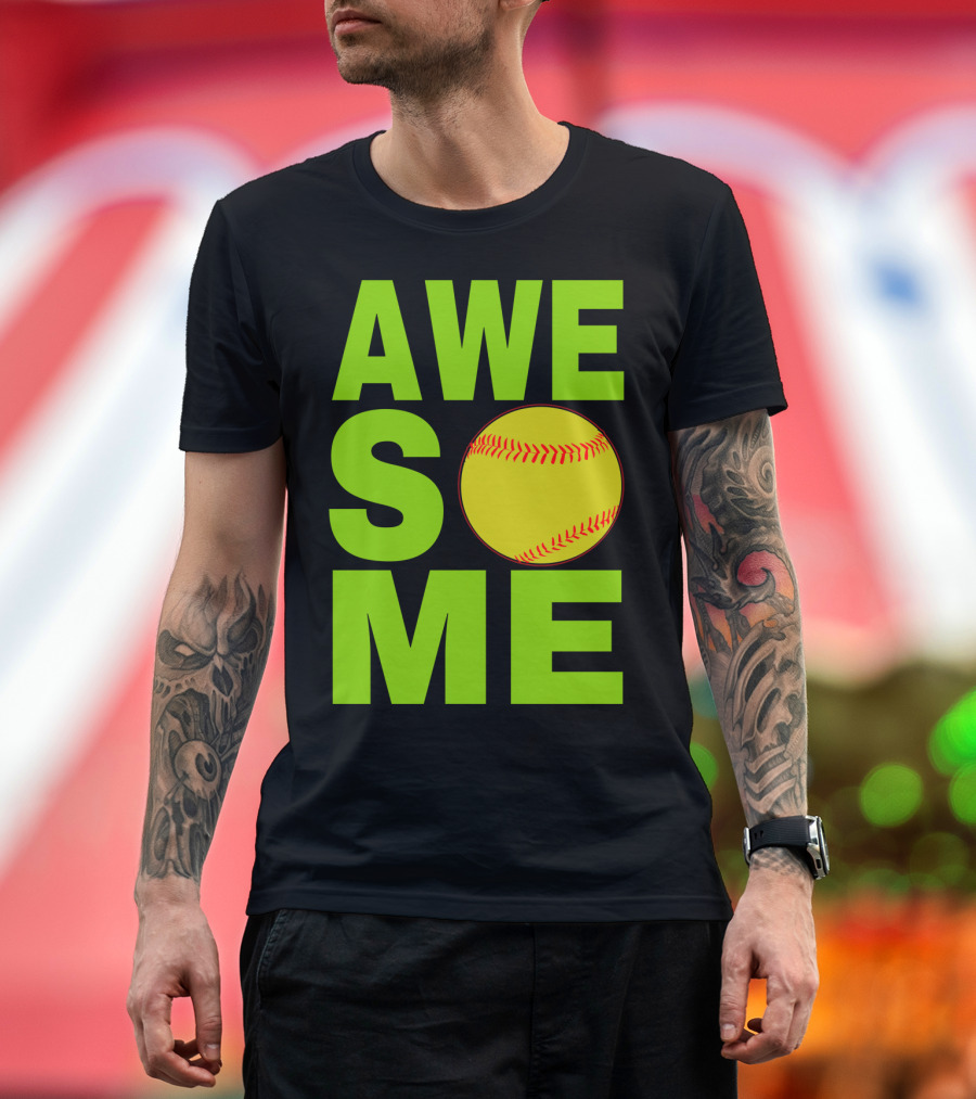AWESOME Funny Softball Cute Love Player Tee60 T-Shirt