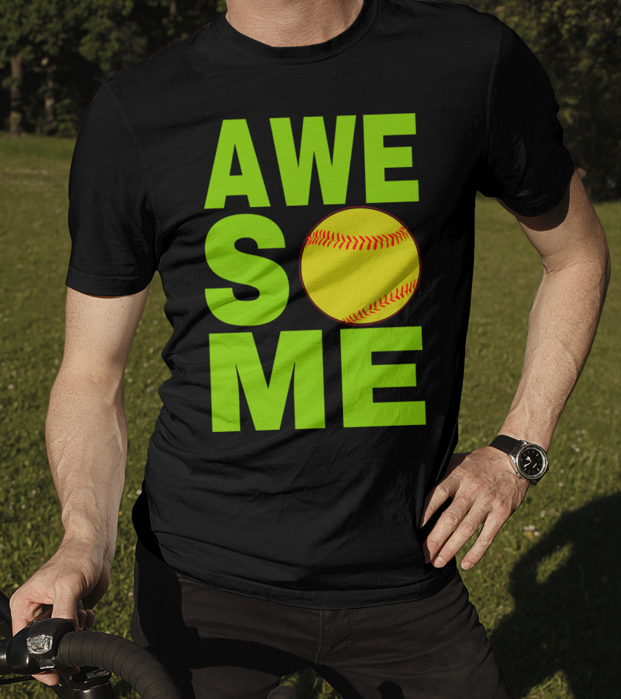 AWESOME Funny Softball Cute Love Player Tee60 T-Shirt