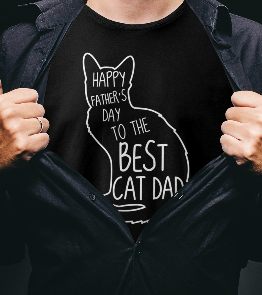 Happy Father's Day To The Best Cat Dad Cat Lover 76 T-Shirt