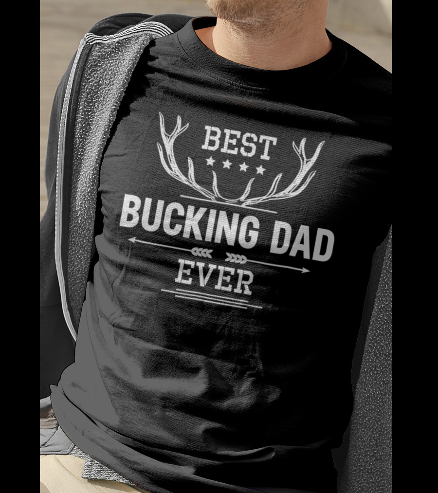 Best Bucking Dad Ever Antler Stars T-Shirt