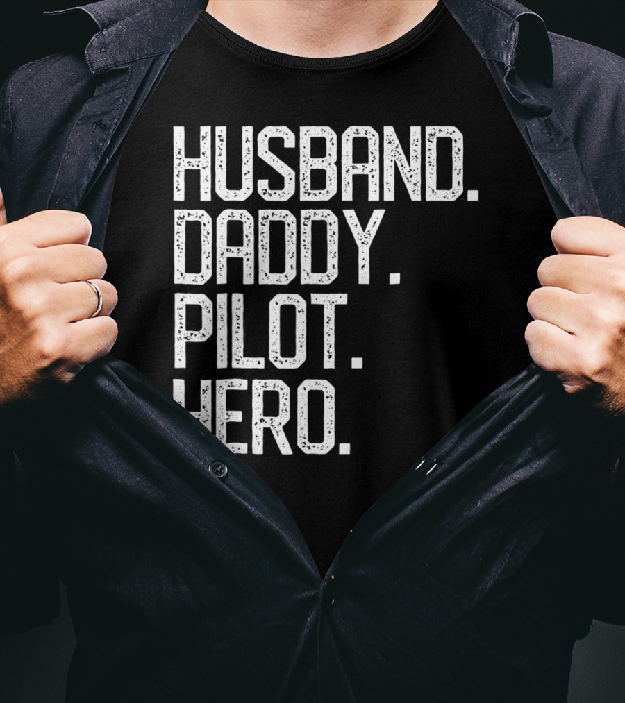 Husband Daddy Pilot Hero Mens Dad T-Shirt