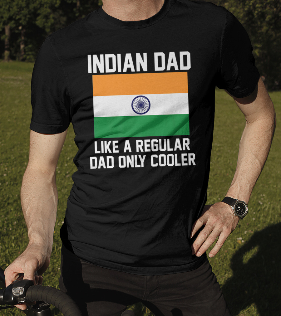 Indian Dad Like A Regular Dad Only Cooler T-Shirt