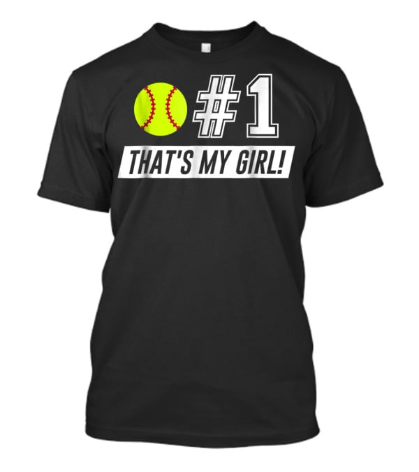 1 That's My Girl T-Shirt