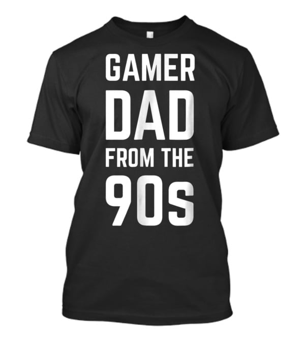 Gamer Dad From The 90s T-Shirt