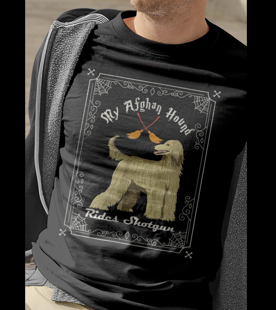 My Afghan Hound Rides Shotgun T-Shirt