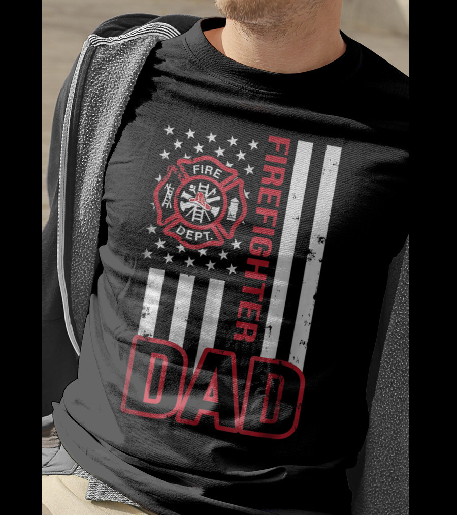 Fire Dept Firefighter Dad American Flag T-Shirt