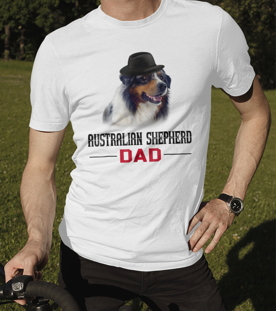 Australian Shepherd Dad Dog Lovers Hat Wearing Shepherd T-Shirt