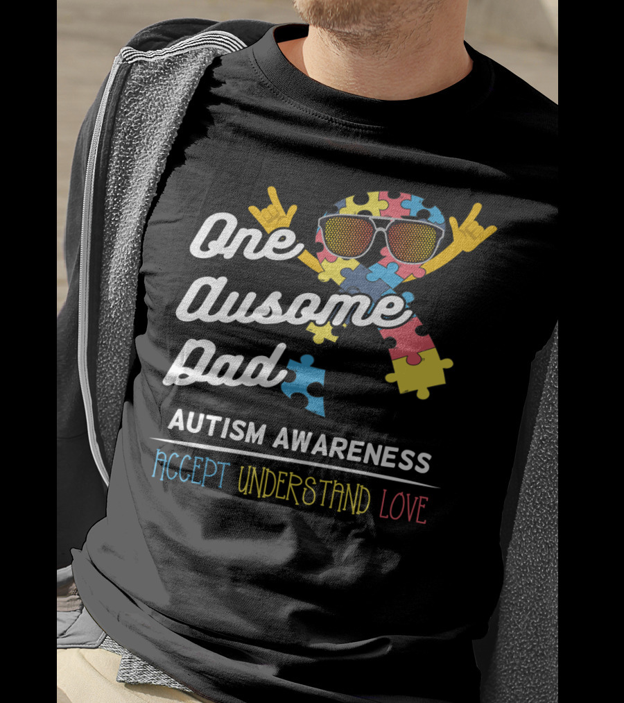 One Ausome Dad Autism Awareness Accept Understand Love T-Shirt