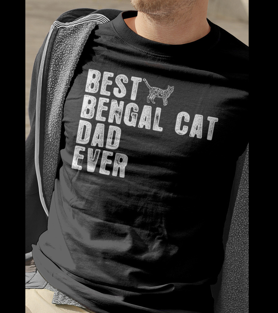Best Bengal Cat Dad Ever With Cat Outline T-Shirt
