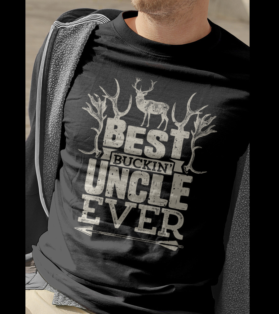 Best Buckin Uncle Ever Hunting Hunter Bucking Dad Deer Antlers Arrow T-Shirt