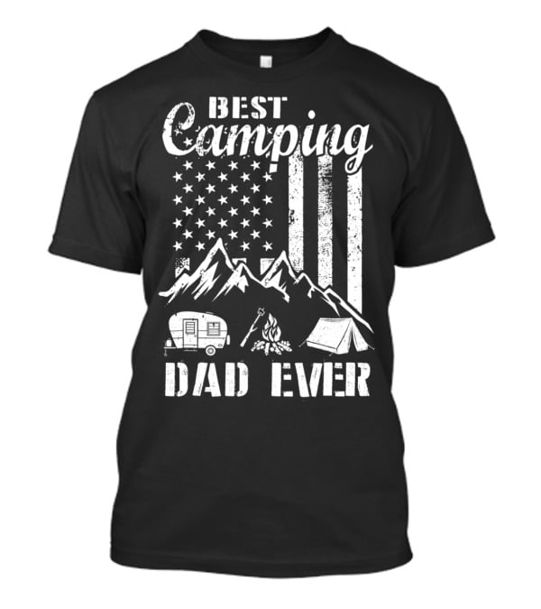 Best Camping Dad Ever American Flag Mountains Campfire Tent And Camper T-Shirt