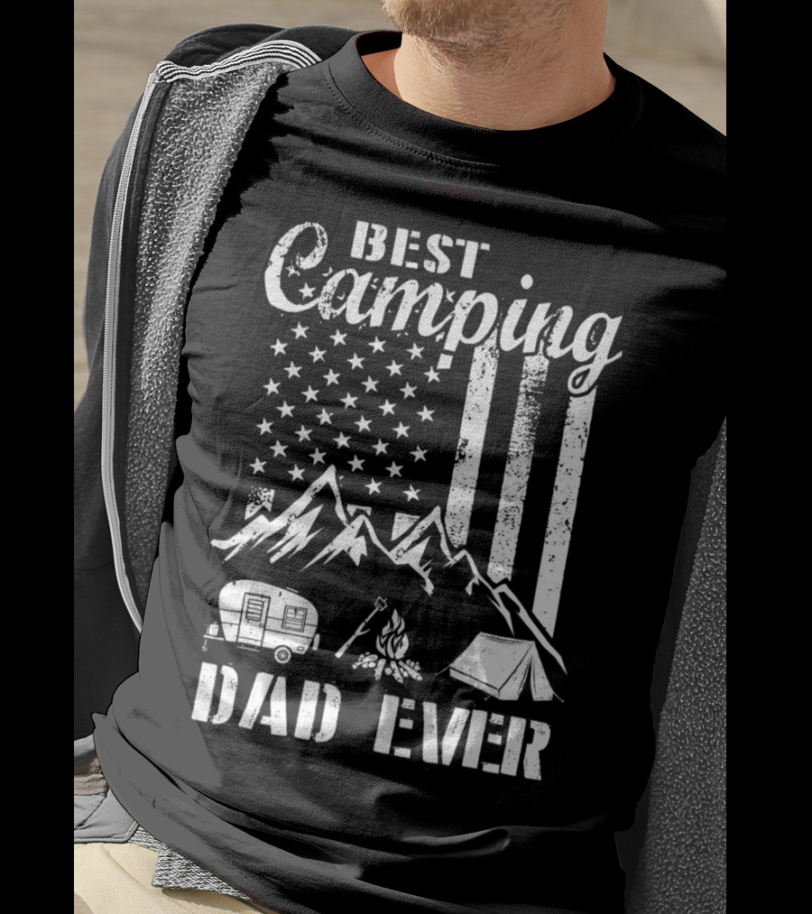 Best Camping Dad Ever American Flag Mountains Campfire Tent And Camper T-Shirt