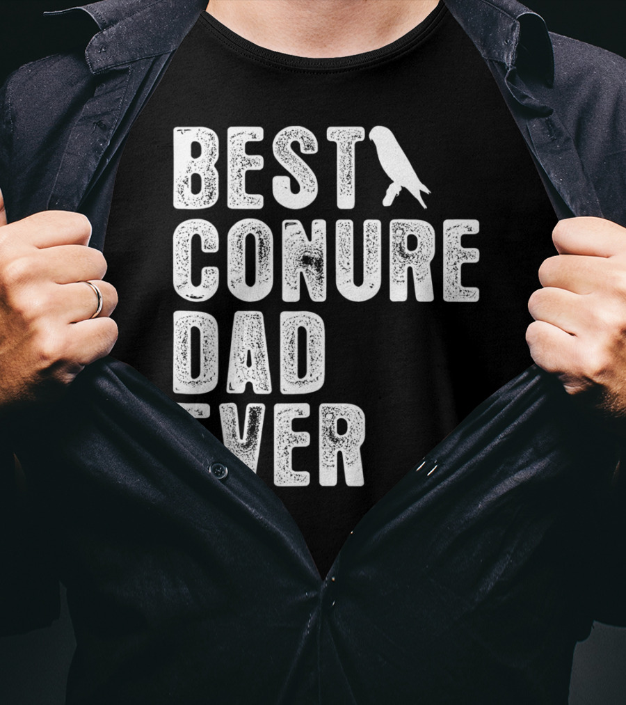 Best Conure Dad Ever Parrot T-Shirt