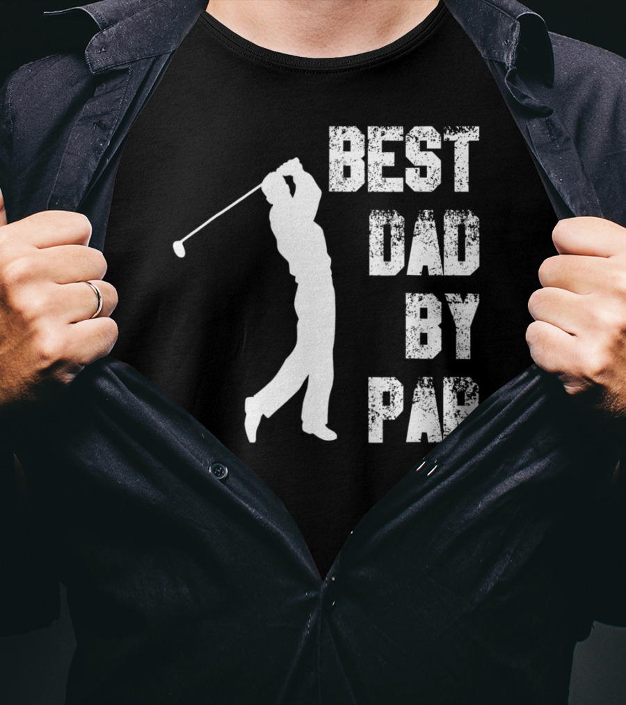 Best Dad By Par Funny Golf Lover Swinging Golfer T-Shirt