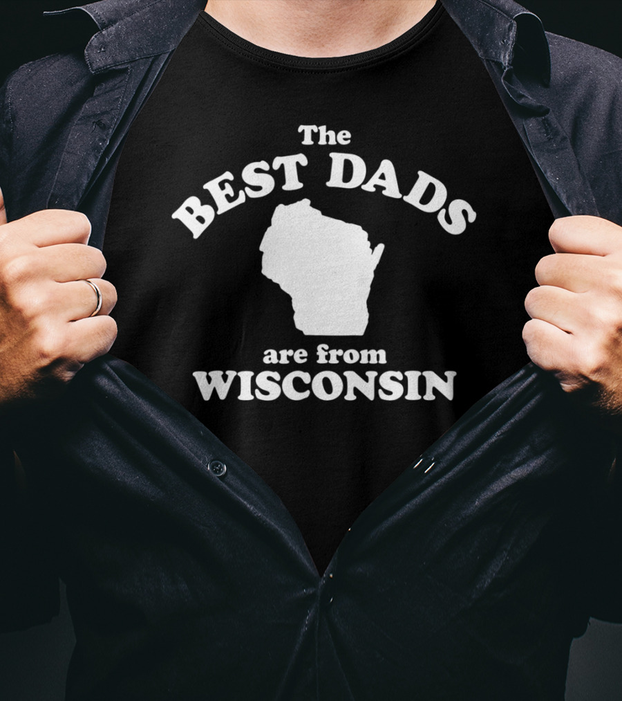 The Best Dads Are From Wisconsin Map Outline T-Shirt