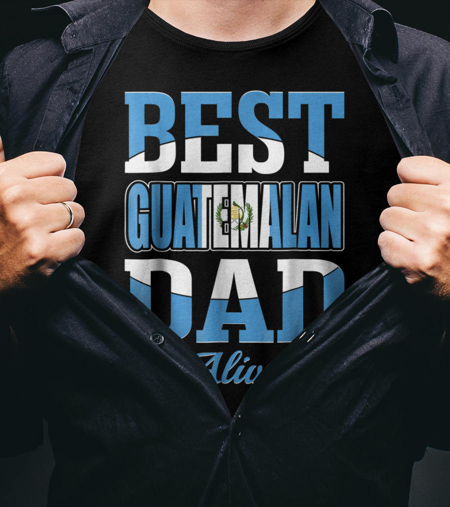Best Guatemalan Dad Alive Guatemala Flag Hearts T-Shirt