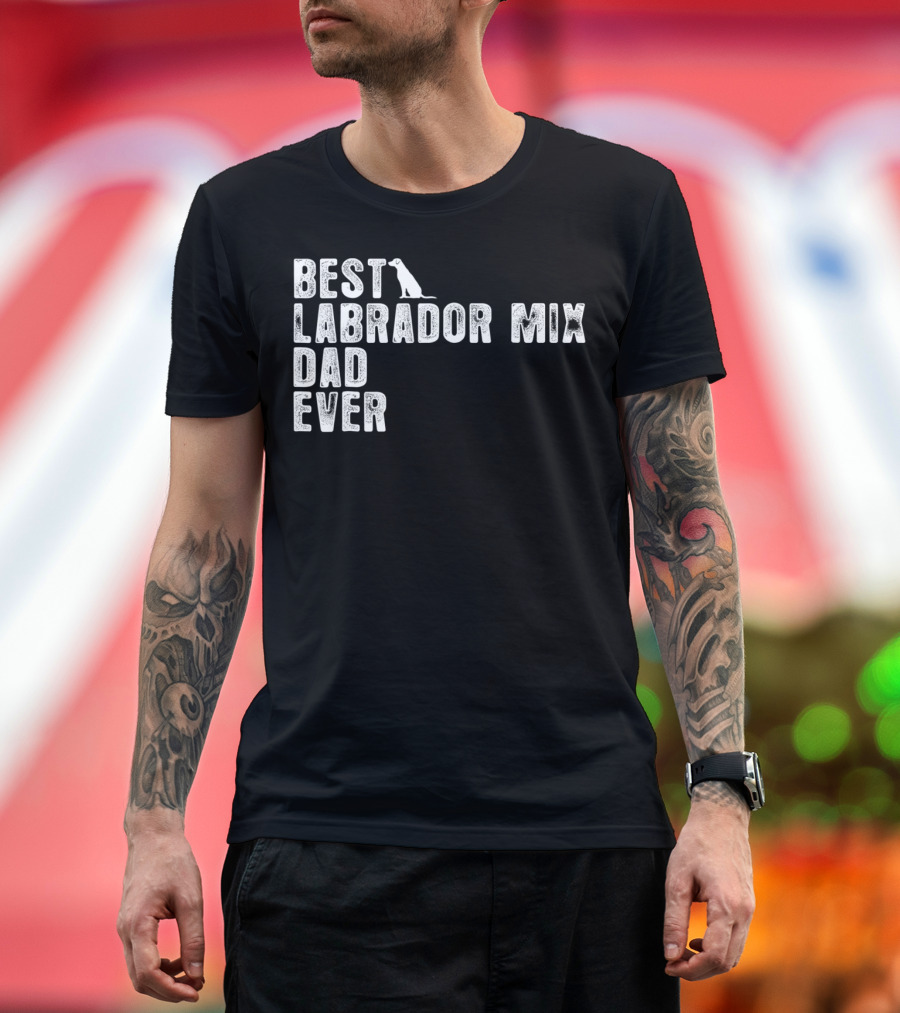 BEST LABRADOR MIX DAD EVER DOG T-Shirt