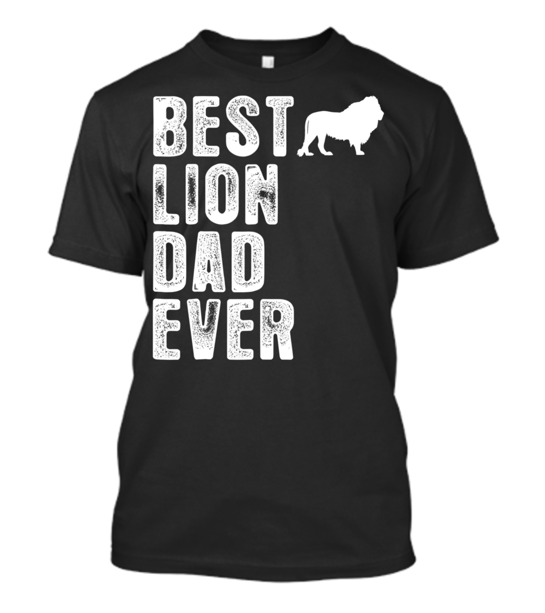BEST LION DAD EVER Lion T-Shirt