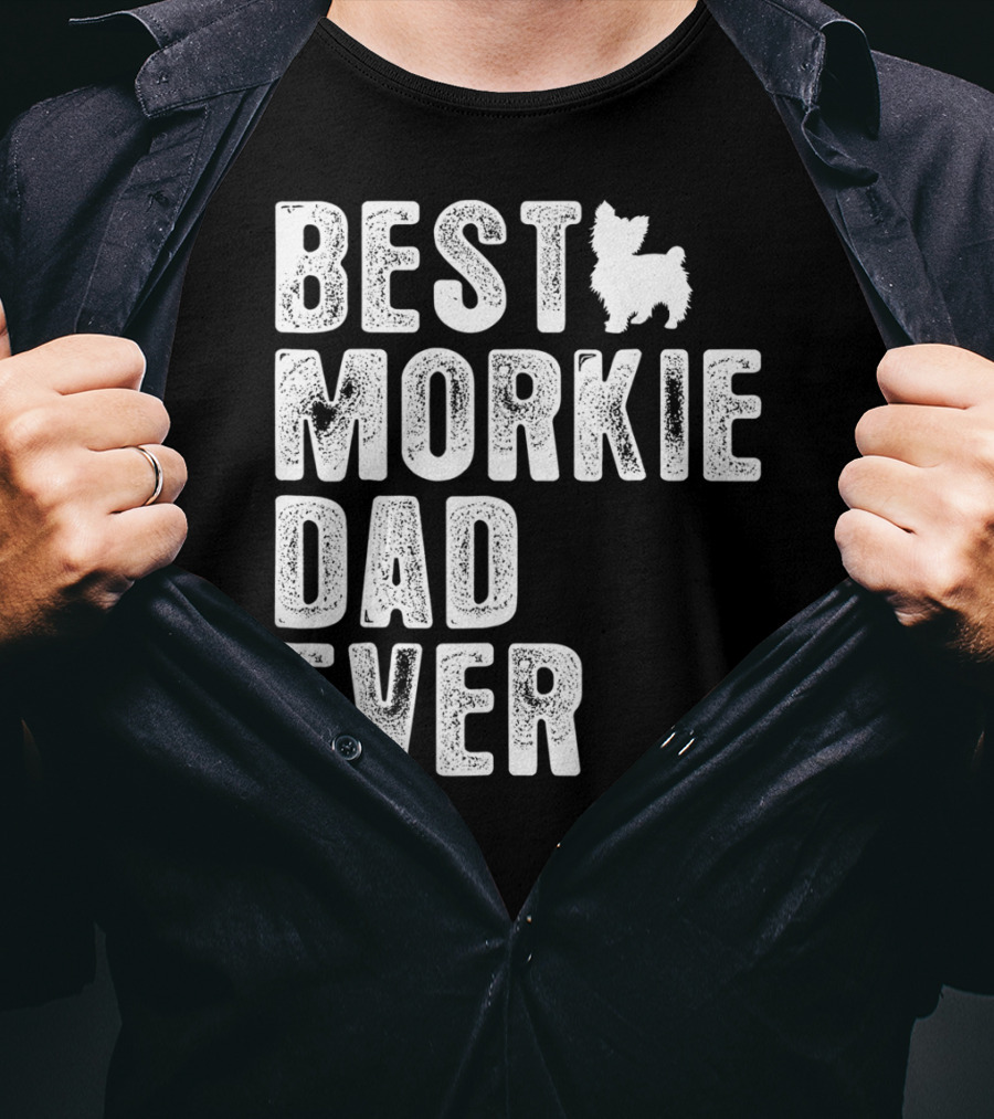 Best Morkie Dad Ever T-Shirt