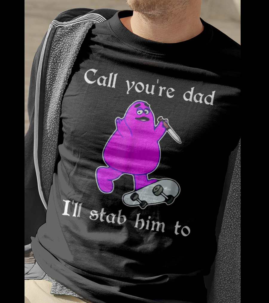 Call Youre Dad Ill Stab Him To Purple Skateboarding Character With Knife T-Shirt