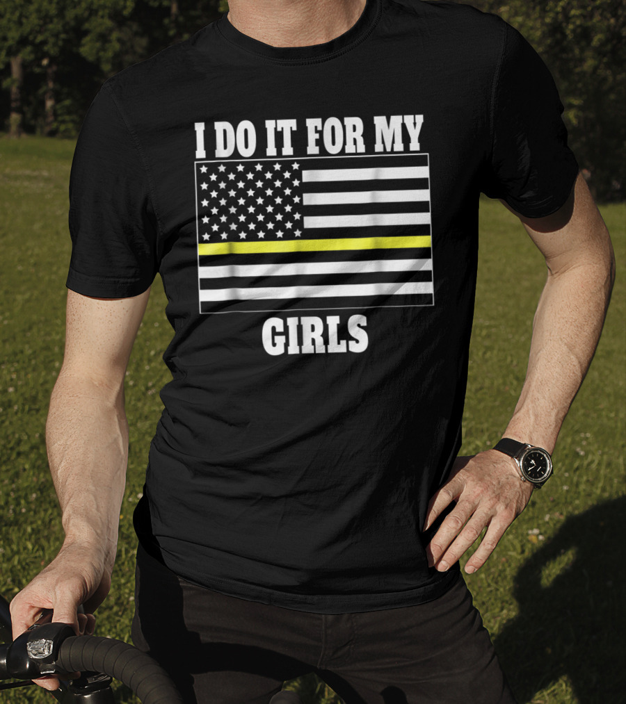 I Do It For My Girls American Flag Yellow Line T-Shirt