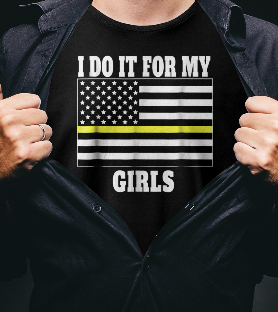 I Do It For My Girls American Flag Yellow Line T-Shirt