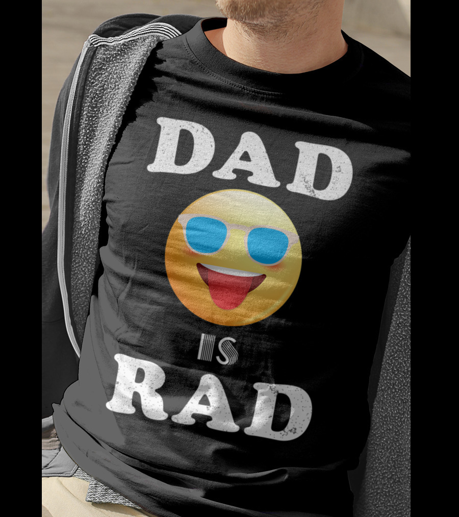 Dad Is Rad Sunglasses Emoji Happy Face T-Shirt