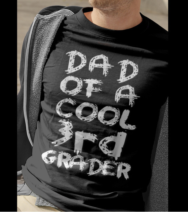 Dad Of A Cool 3rd Grader T-Shirt