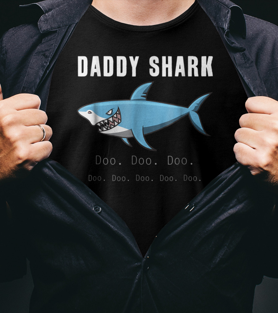 Daddy Shark Doo Doo Doo Funny Shark Family Dad T-Shirt