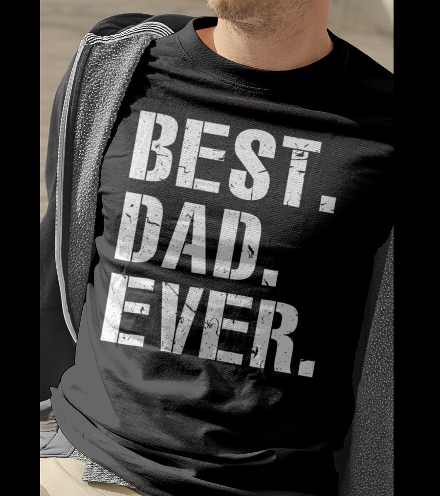 Best Dad Ever Vintage Cool Idea34 T-Shirt