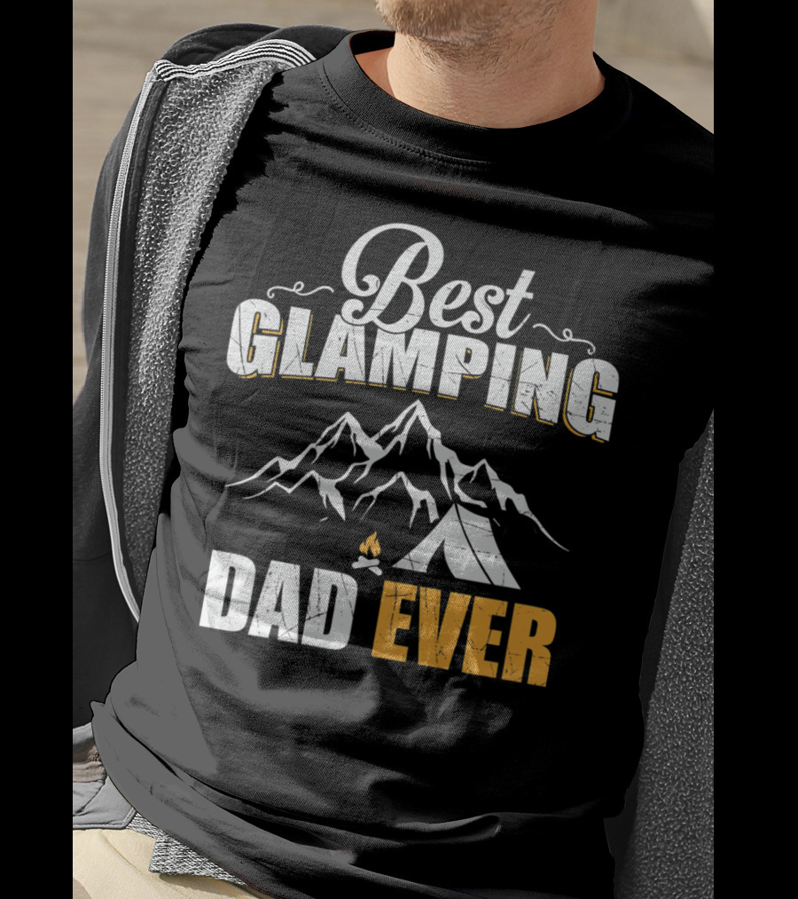 Best Glamping Dad Ever Mountains Tent Campfire T-Shirt