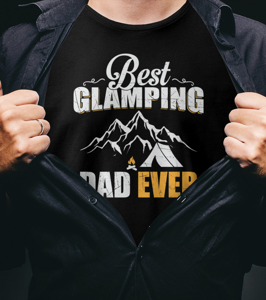 Best Glamping Dad Ever Mountains Tent Campfire T-Shirt