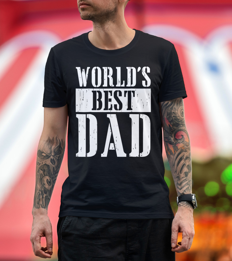 World's Best Dad T-Shirt