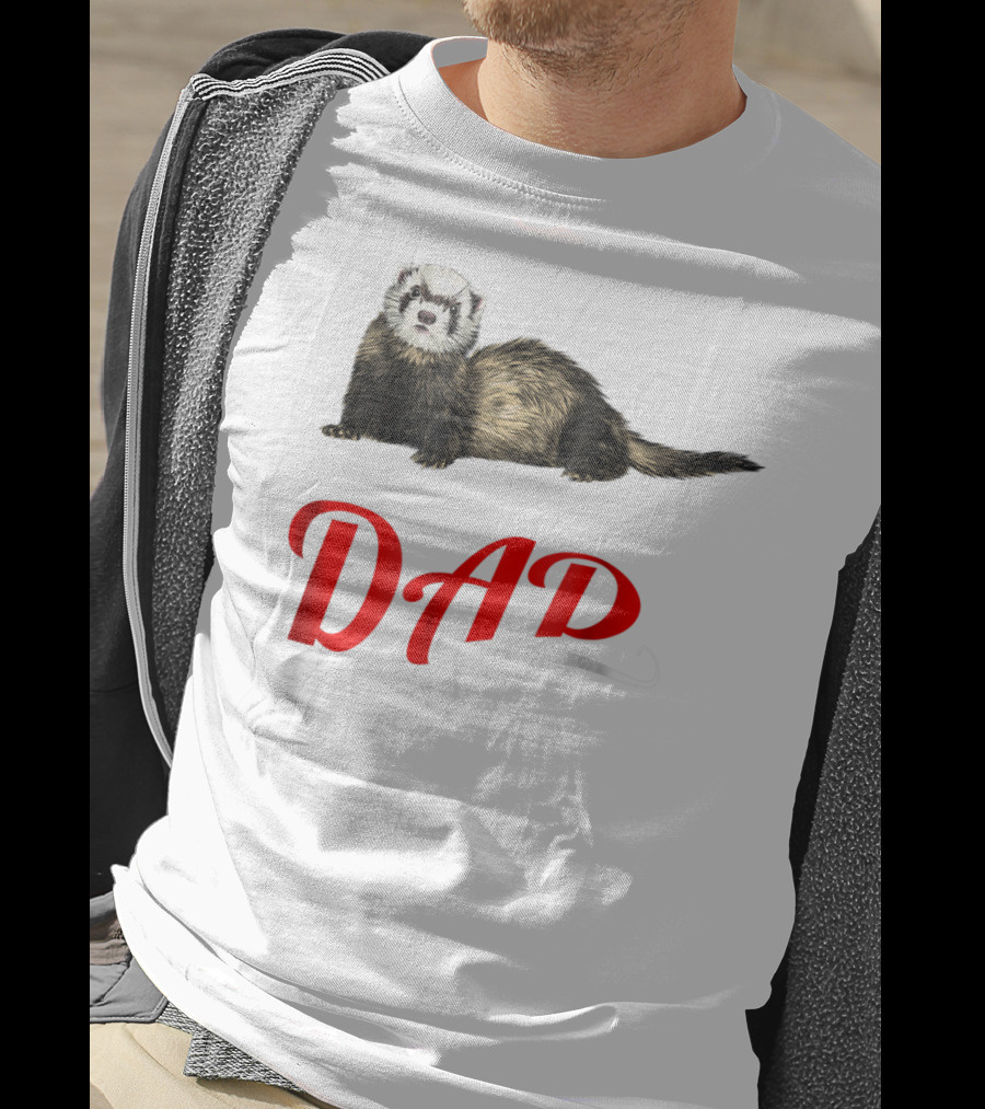 Ferret Dad Text With Realistic Animal Image T-Shirt