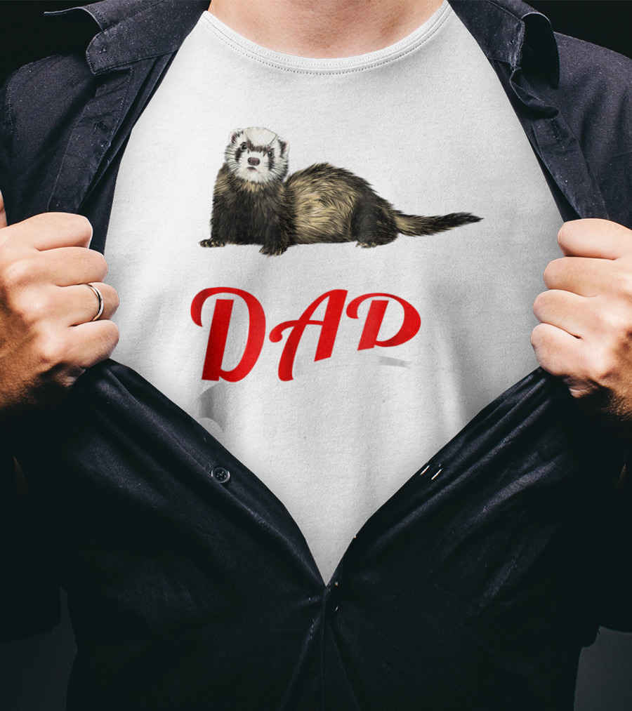 Ferret Dad Text With Realistic Animal Image T-Shirt