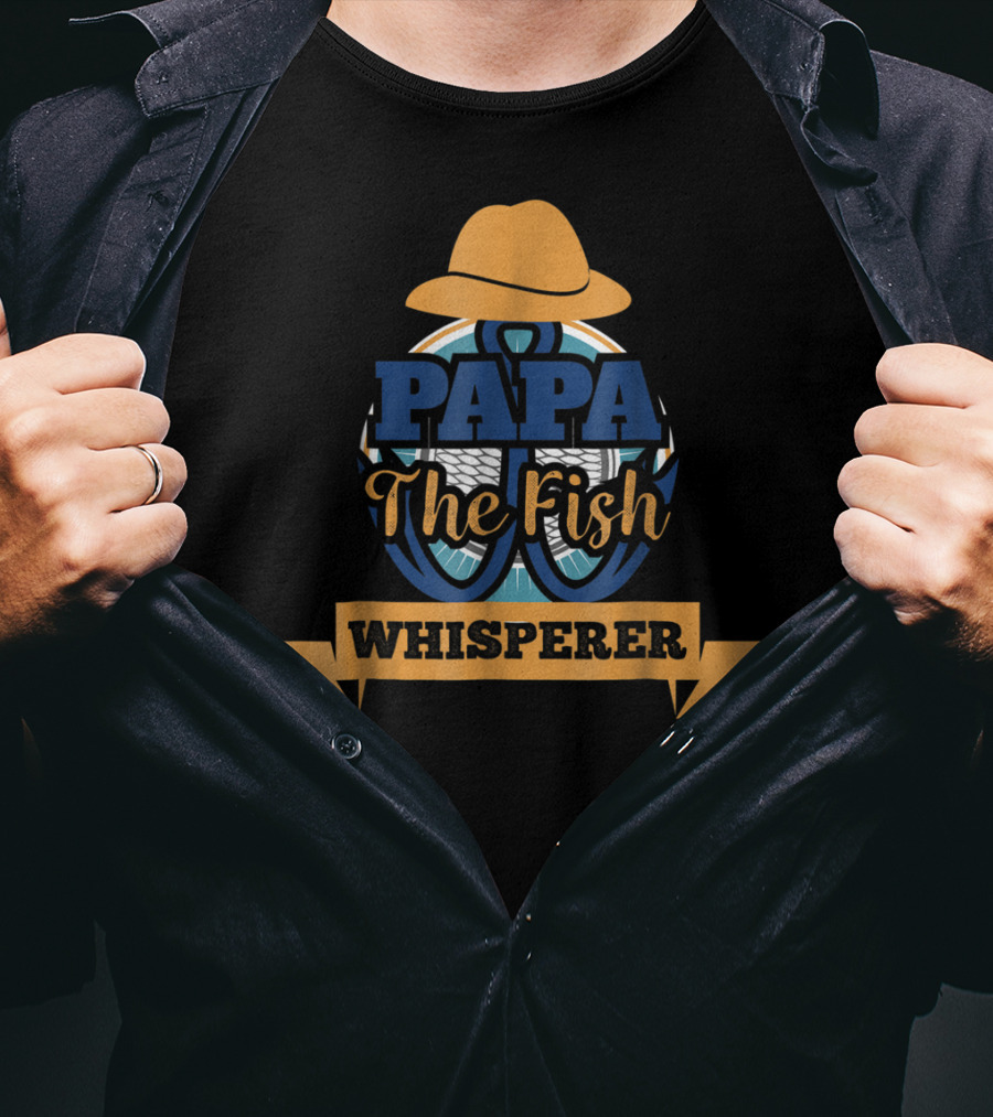 Papa The Fish Whisperer Grandpa T-Shirt