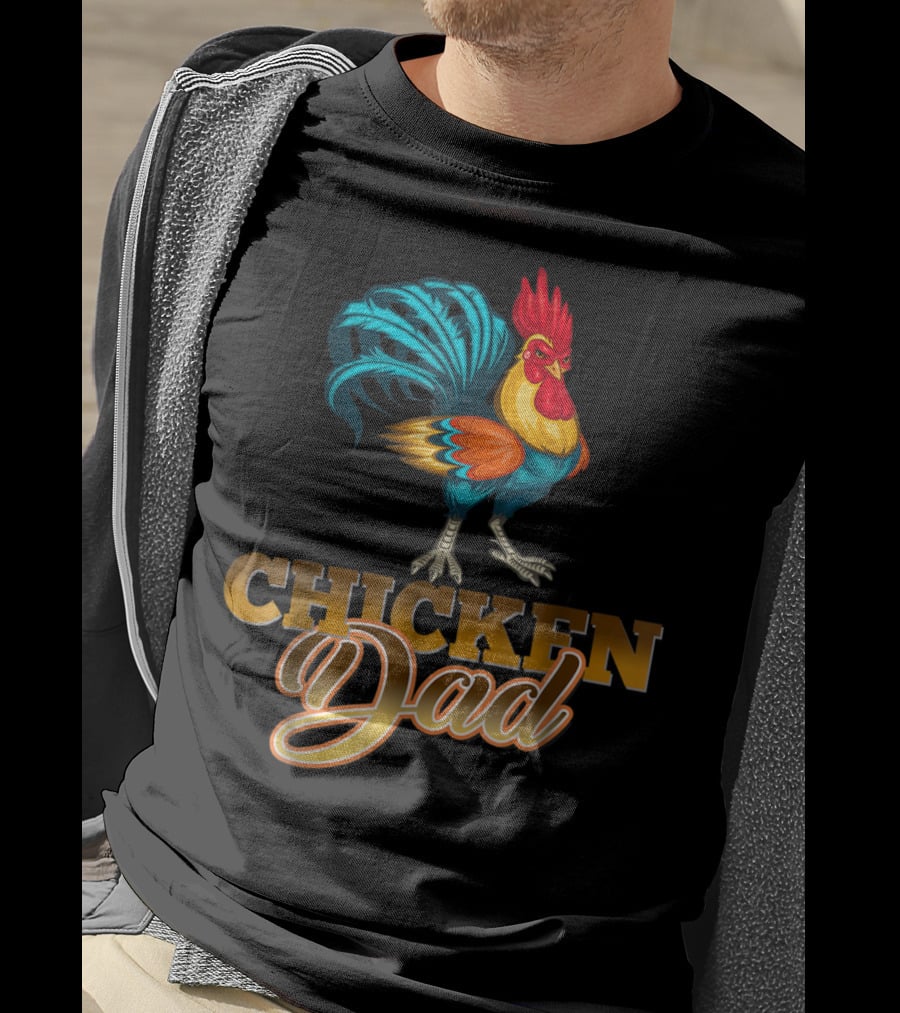 Chicken Dad Rooster Hen Farmers35 Funny T-Shirt