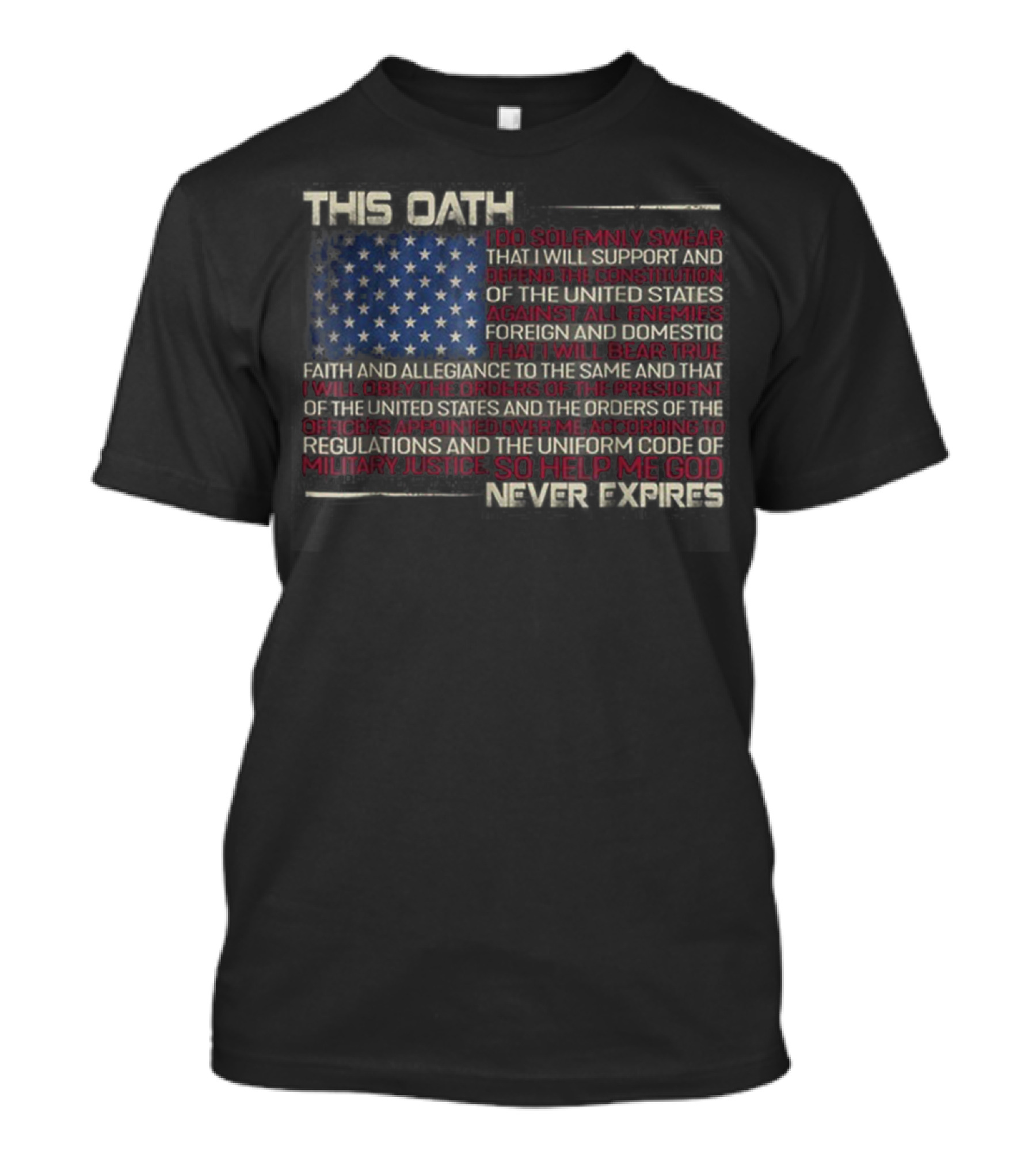 American Proud Oath Solennically Swear Allegiance So Help Me God T-Shirt