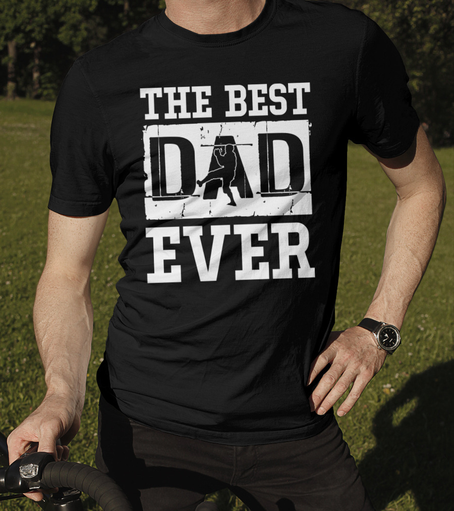 The Best Baseball Dad Ever Tees83 T-Shirt