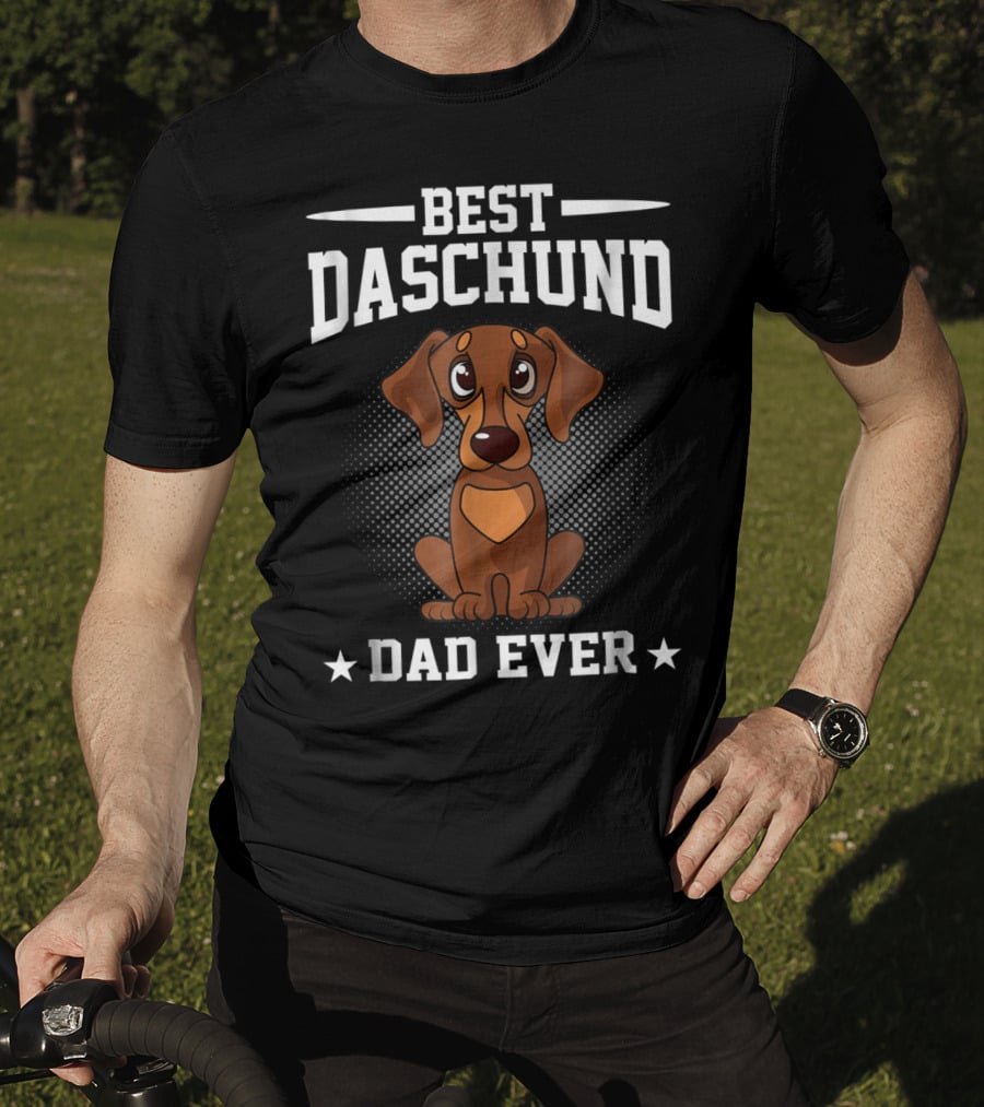 Best Dachshund Dad Ever T-Shirt
