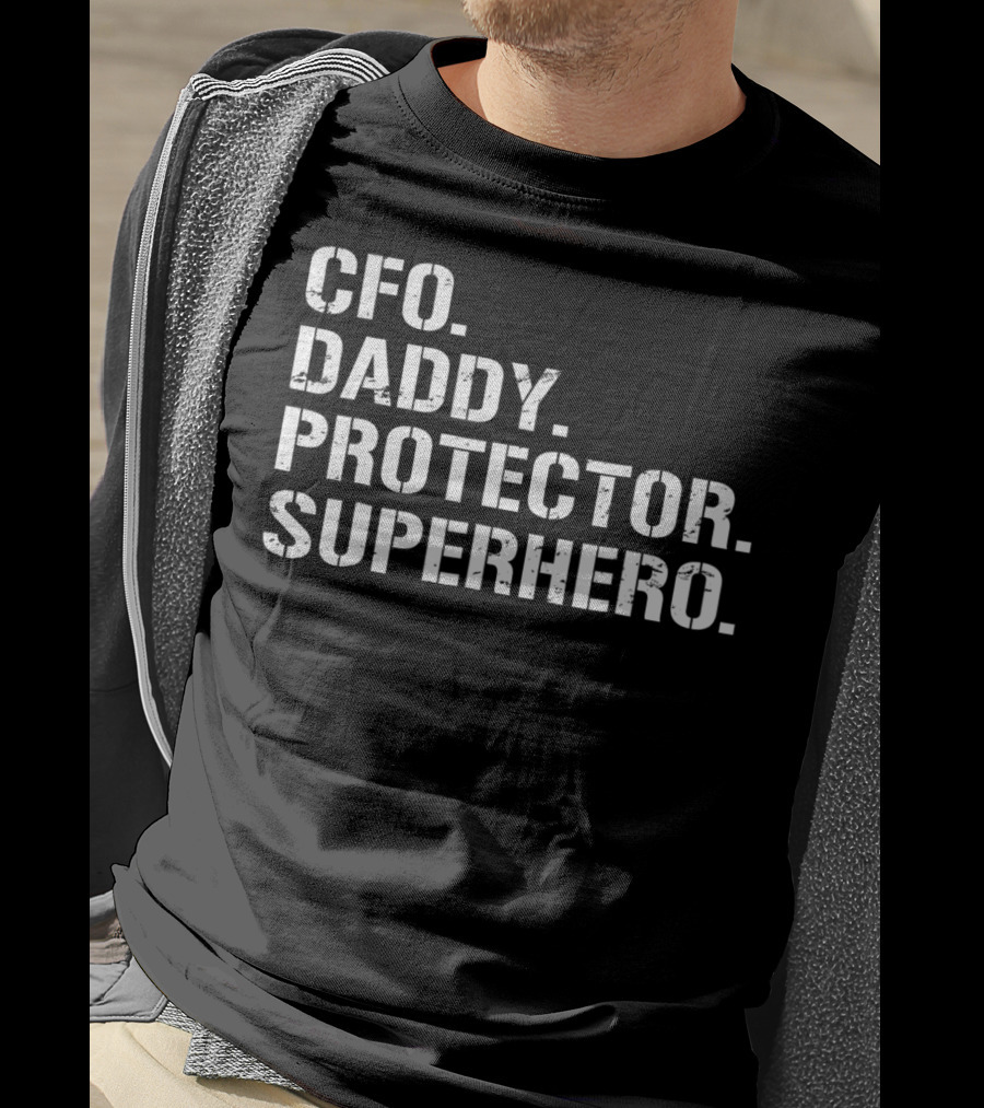 CFO Daddy Protector Superhero T-Shirt
